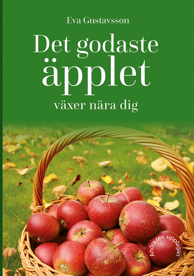 Det godaste äpplet växer nära dig, av Eva Gustavsson